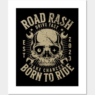 Road Rash Drive Fast, Take Chances T-Shirt Posters and Art